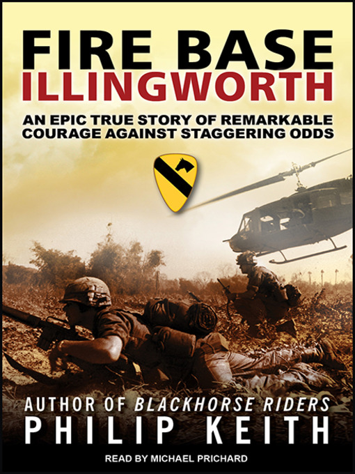 Title details for Fire Base Illingworth by Philip Keith - Available